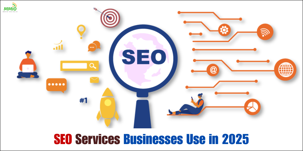 Key SEO Services Businesses Use in 2025